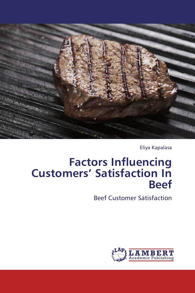 Factors Influencing Customers' Satisfaction In Beef