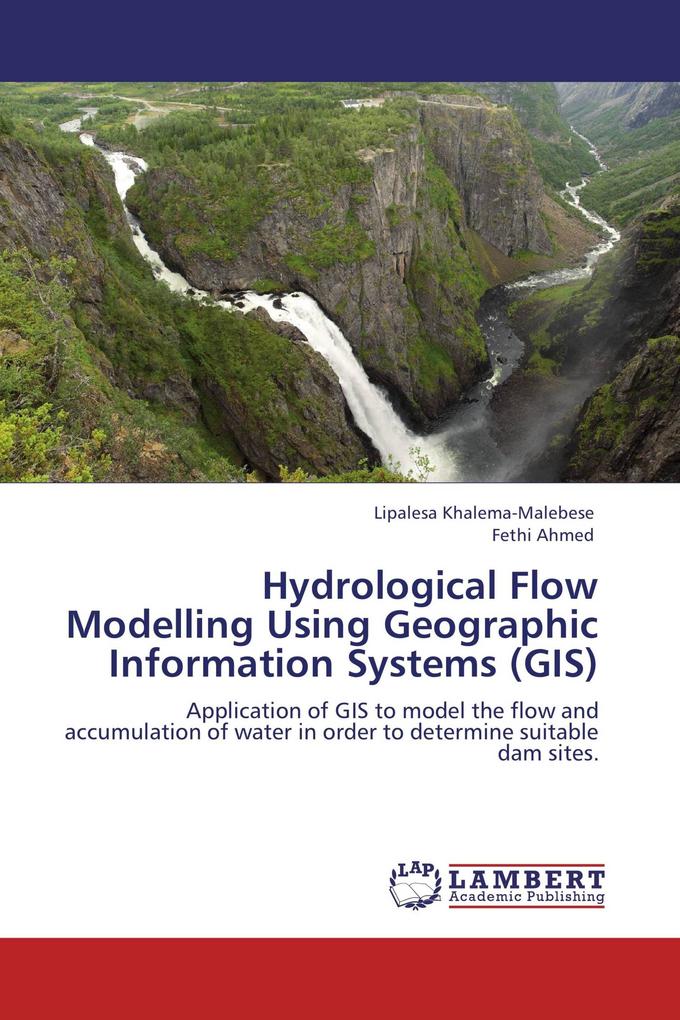 Hydrological Flow Modelling Using Geographic Information Systems (GIS)