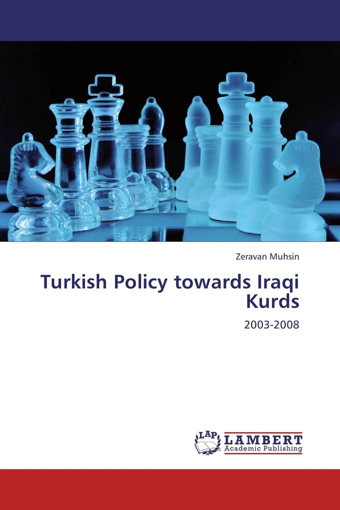 Turkish Policy towards Iraqi Kurds