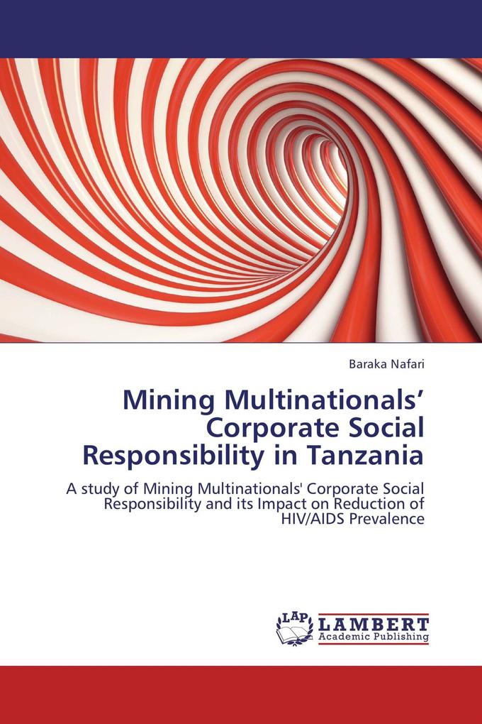 Mining Multinationals' Corporate Social Responsibility in Tanzania