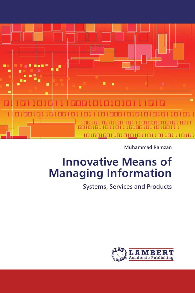 Innovative Means of Managing Information
