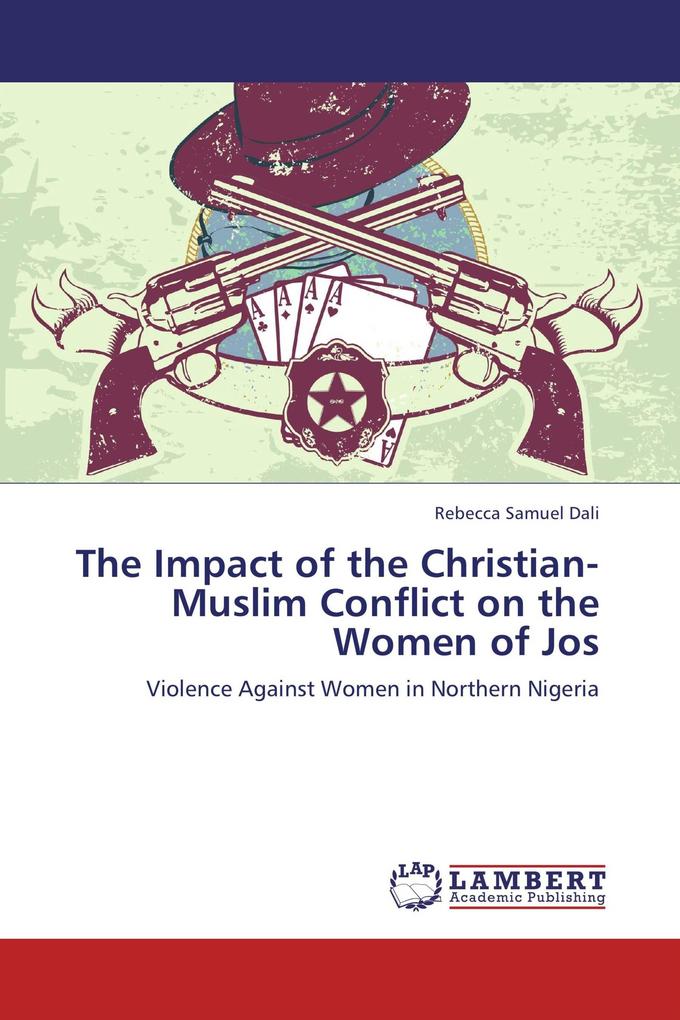 The Impact of the Christian-Muslim Conflict on the Women of Jos