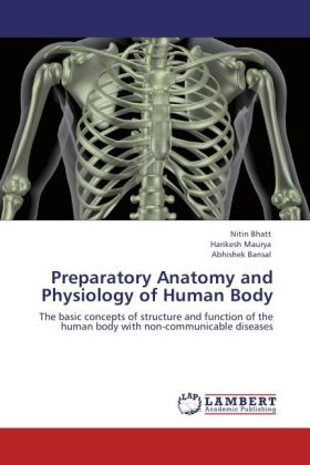 Preparatory Anatomy and Physiology of Human Body - Nitin Bhatt/ Harikesh Maurya/ Abhishek Bansal