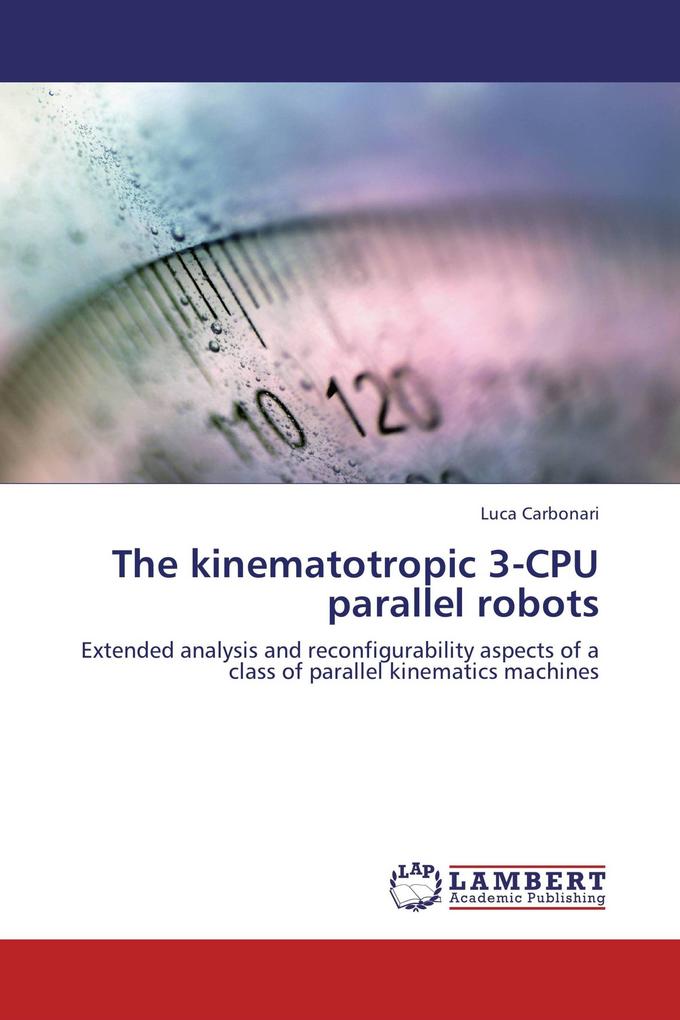 The kinematotropic 3-CPU parallel robots