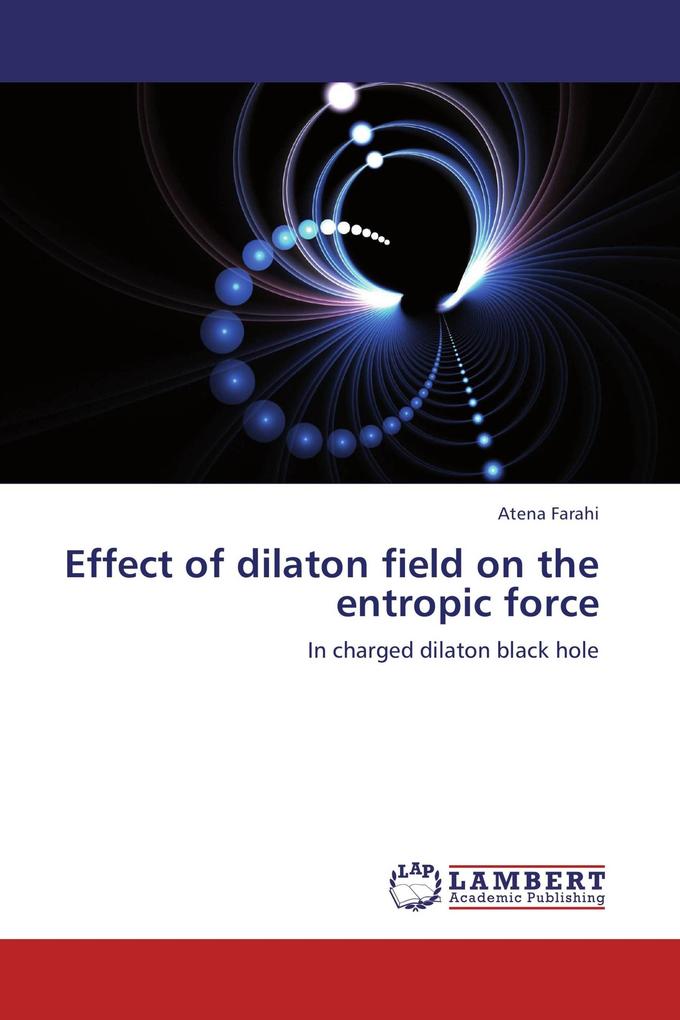 Effect of dilaton field on the entropic force