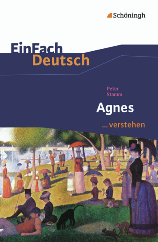 Agnes. EinFach Deutsch ...verstehen - Peter Stamm/ Daniela Janke