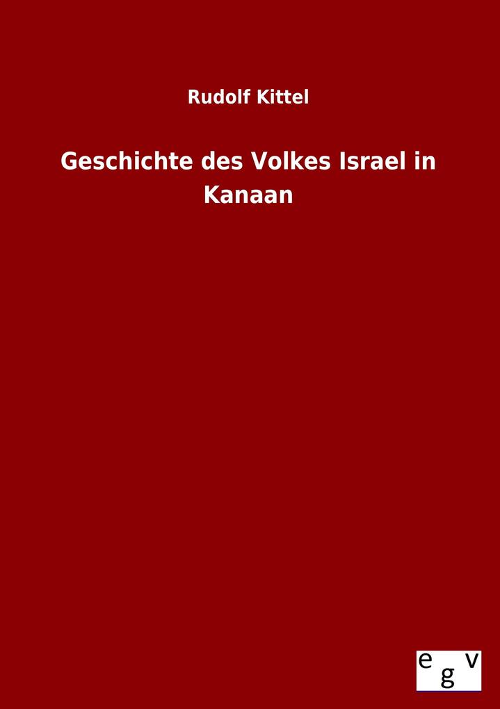 Geschichte des Volkes Israel in Kanaan