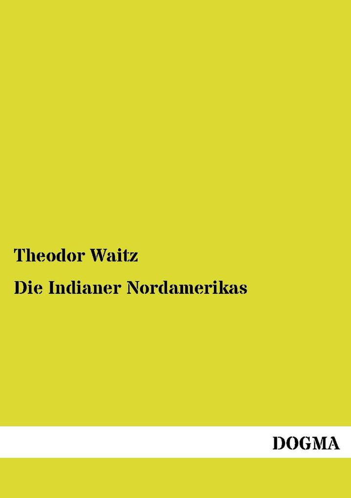Die Indianer Nordamerikas