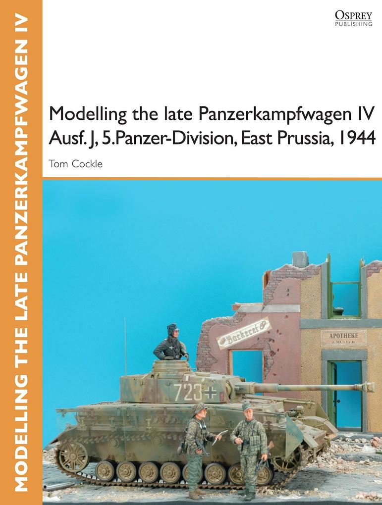 Modelling the late Panzerkampfwagen IV Ausf. J 5.Panzer-Division East Prussia 1944