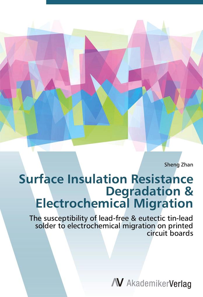Surface Insulation Resistance Degradation & Electrochemical Migration