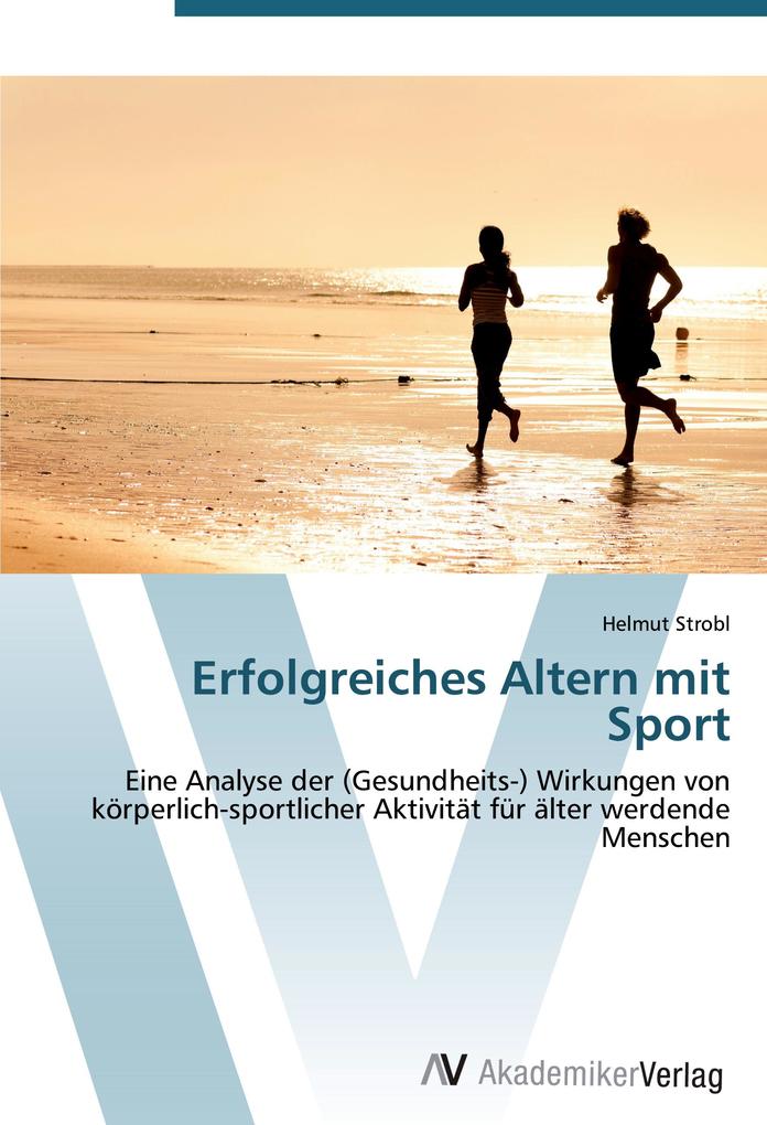 Erfolgreiches Altern mit Sport
