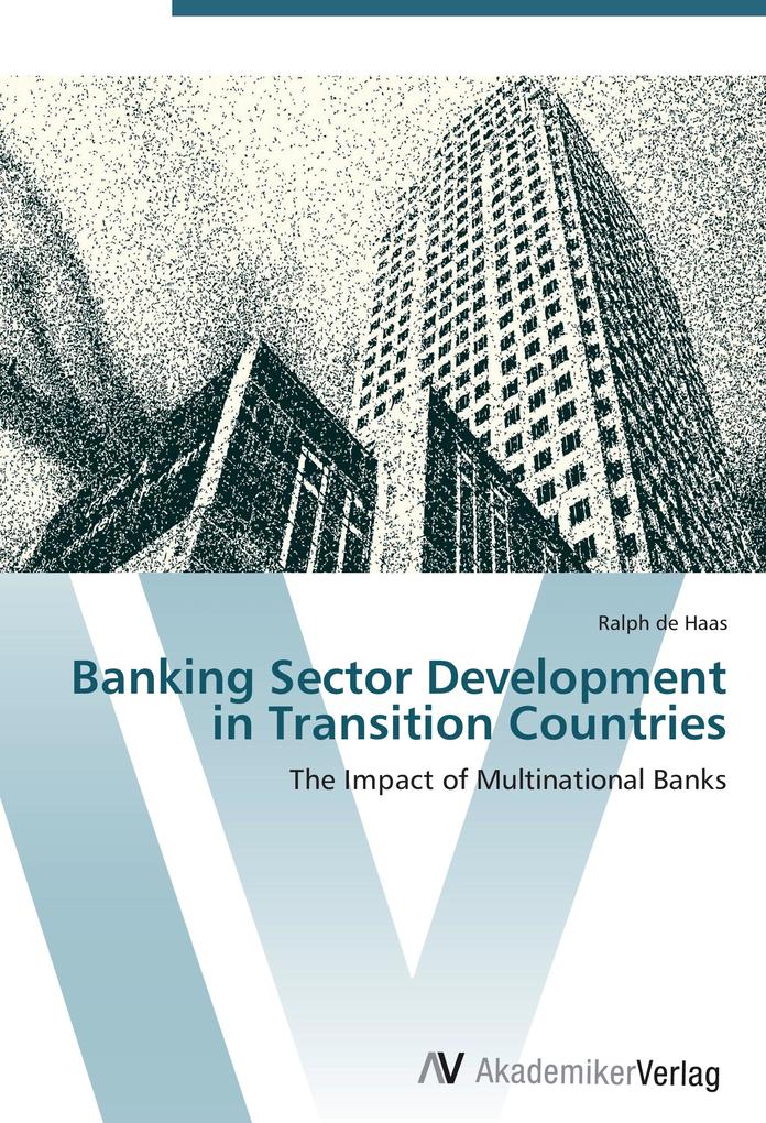 Banking Sector Development in Transition Countries