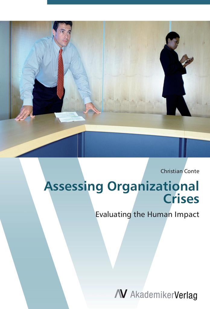Assessing Organizational Crises