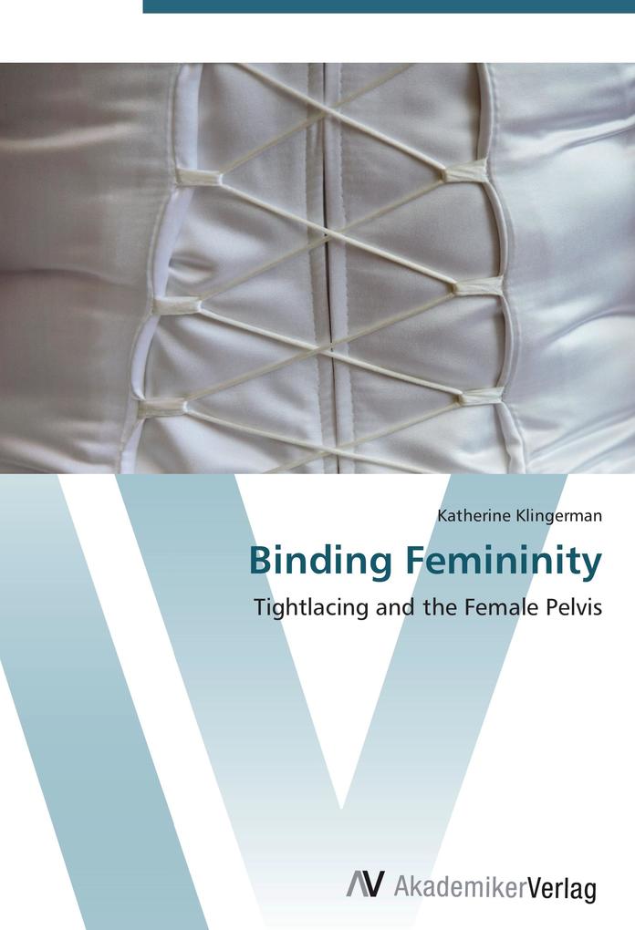 Binding Femininity