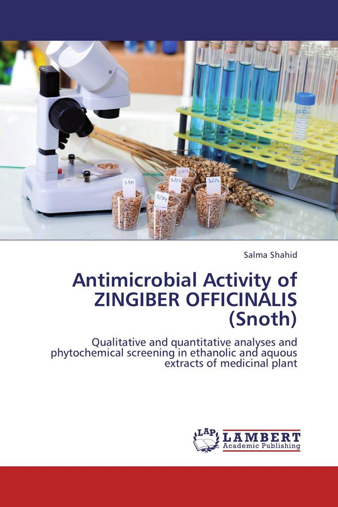 Antimicrobial Activity of ZINGIBER OFFICINALIS (Snoth)