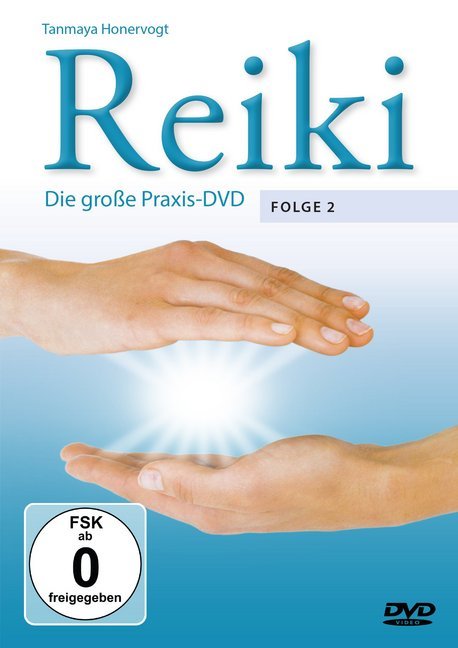 Reiki - Die große Praxis-. Folge.2 1 DVD - Tanmaya Honervogt