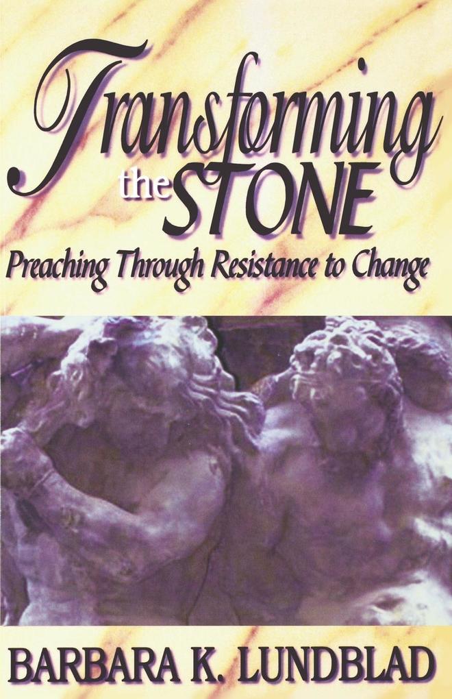 Transforming the Stone