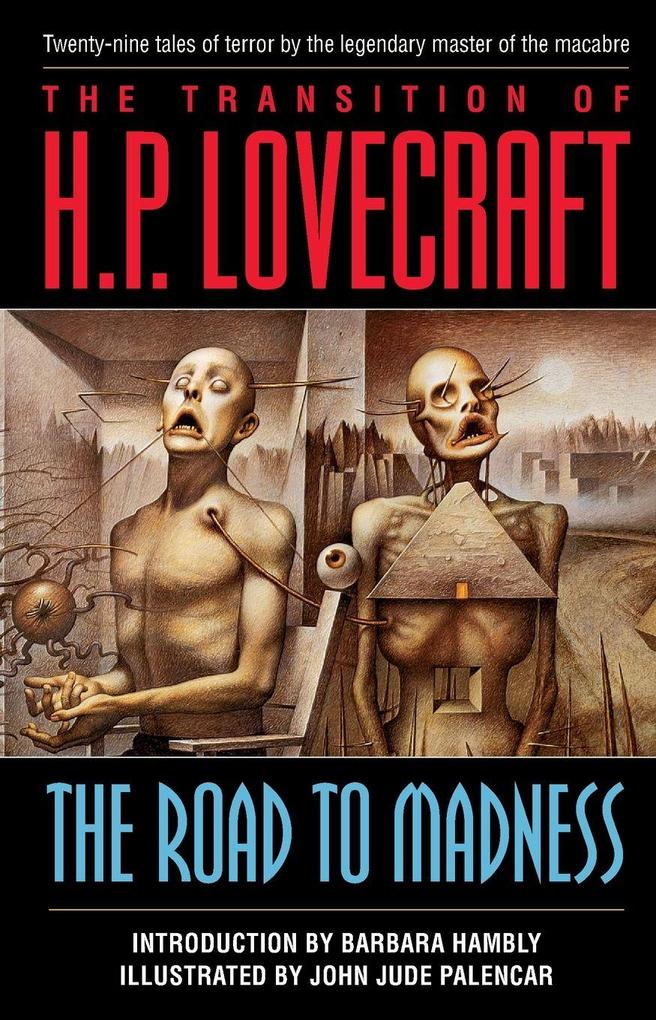 The Road to Madness