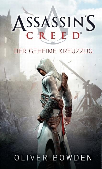 Assassin‘s Creed Band 3: Der geheime Kreuzzug