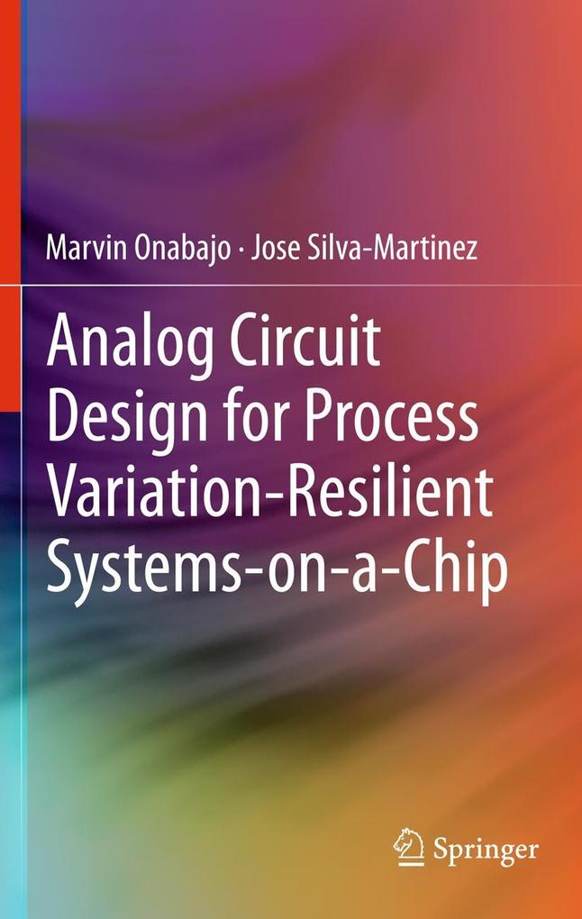Analog Circuit  for Process Variation-Resilient Systems-on-a-Chip