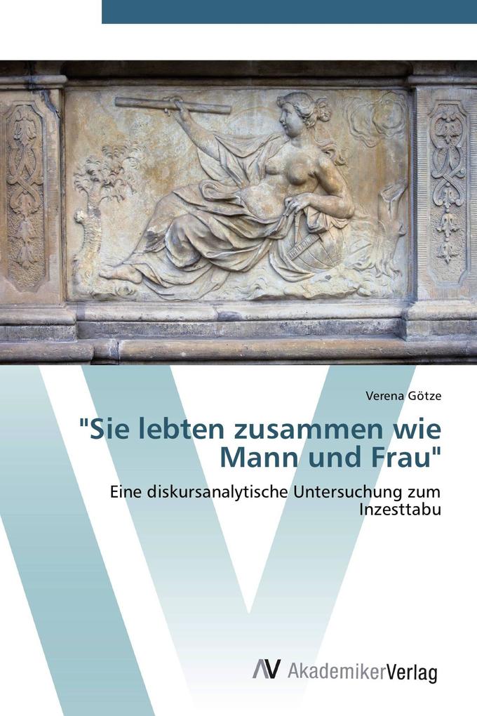 'Sie lebten zusammen wie Mann und Frau'
