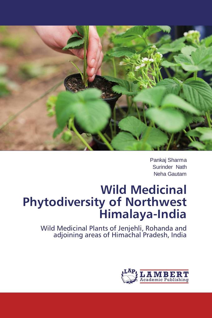 Wild Medicinal Phytodiversity of Northwest Himalaya-India