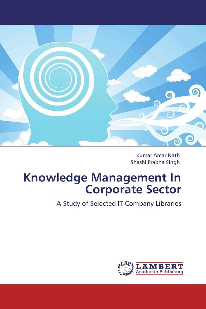 Knowledge Management In Corporate Sector