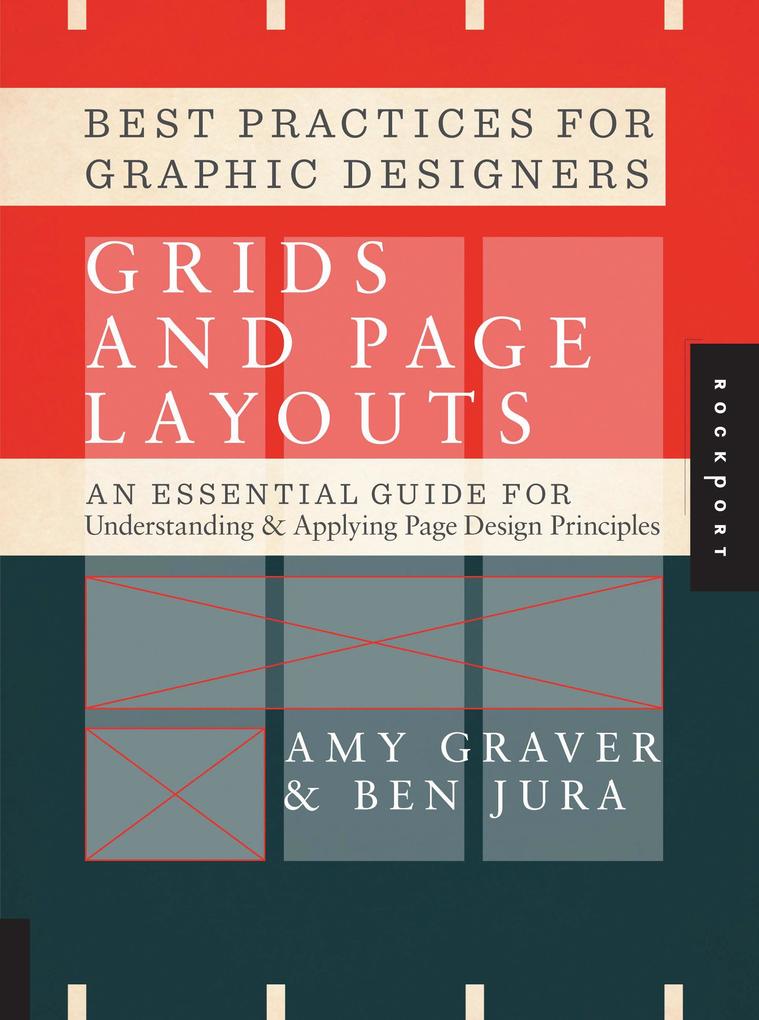 Best Practices for Graphic Designers Grids and Page Layouts