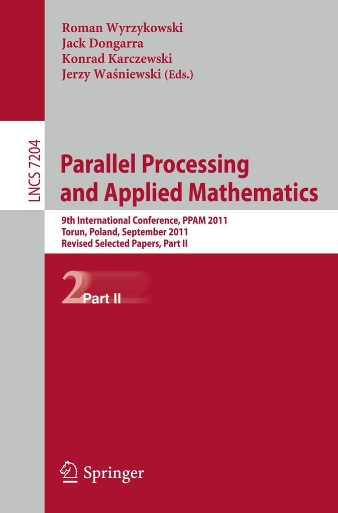 Parallel Processing and Applied Mathematics Part II