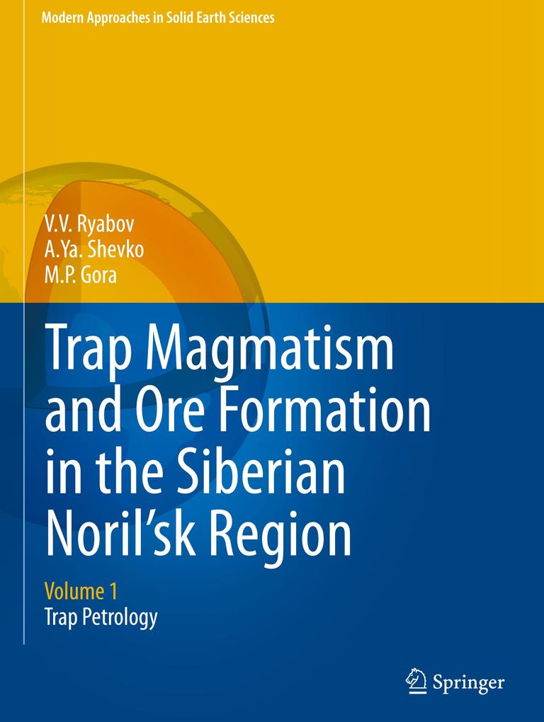 Trap Magmatism and Ore Formation in the Siberian Noril‘sk Region