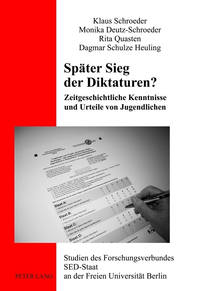 Später Sieg der Diktaturen? - Klaus Schroeder/ Rita Quasten/ Monika Deutz-Schroeder