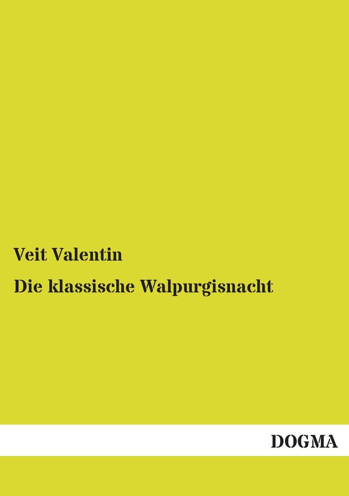 Die klassische Walpurgisnacht
