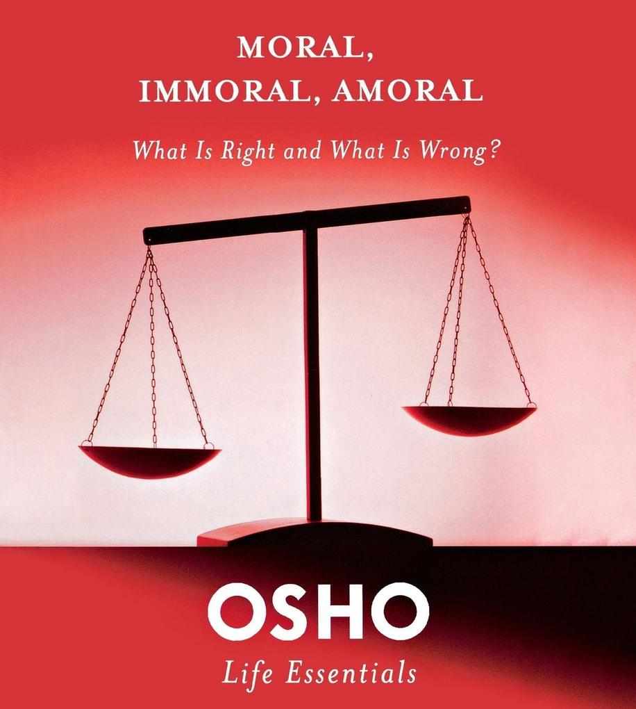 Moral Immoral Amoral