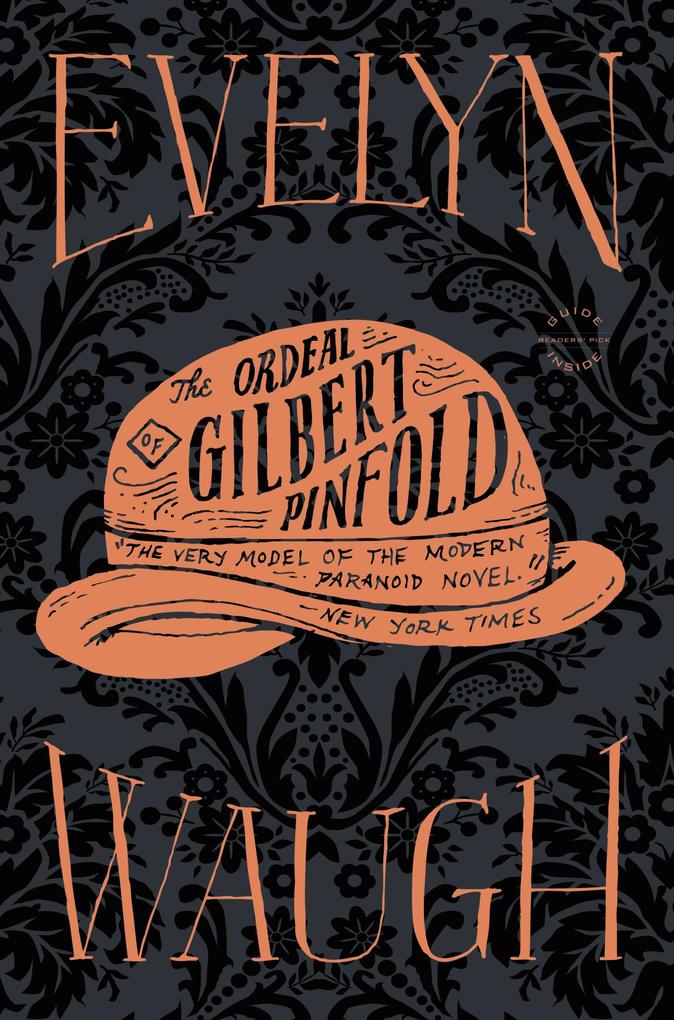 The Ordeal of Gilbert Pinfold - Evelyn Waugh