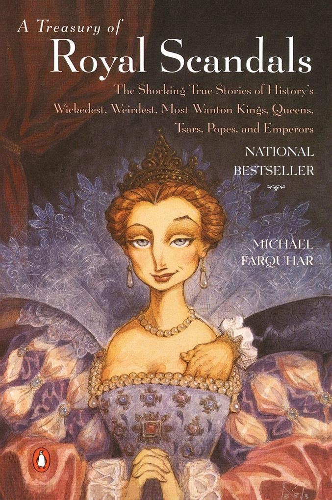 A Treasury of Royal Scandals