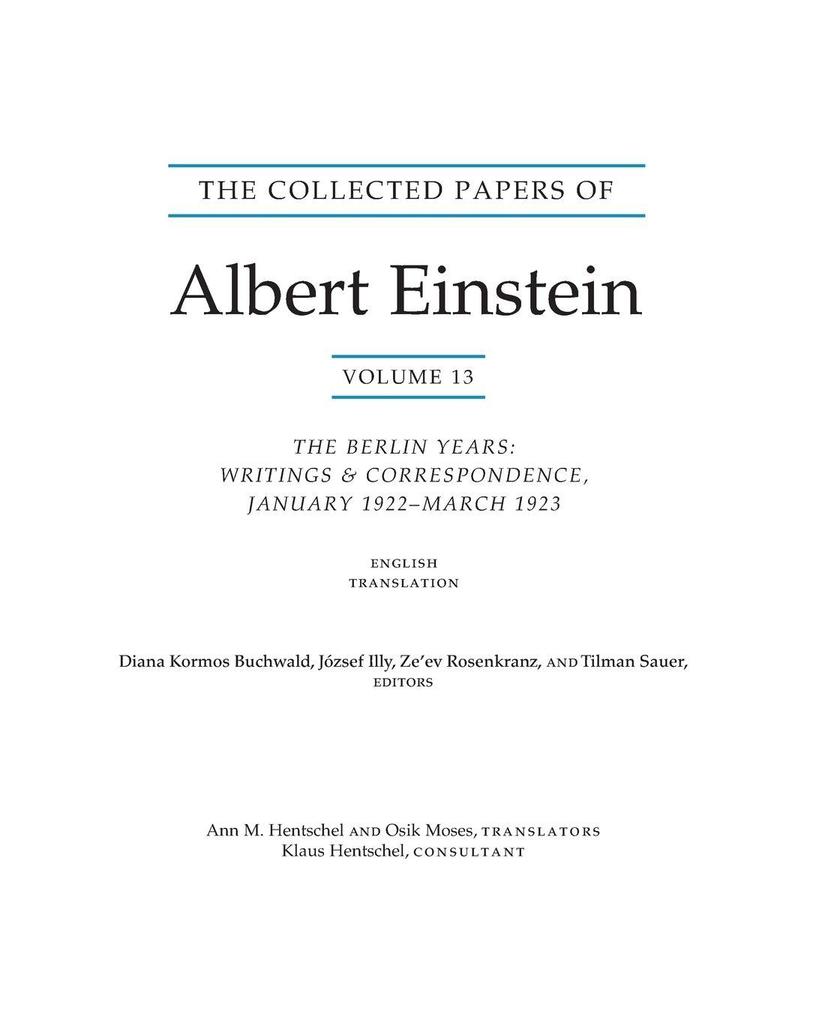 The Collected Papers of Albert Einstein Volume 13