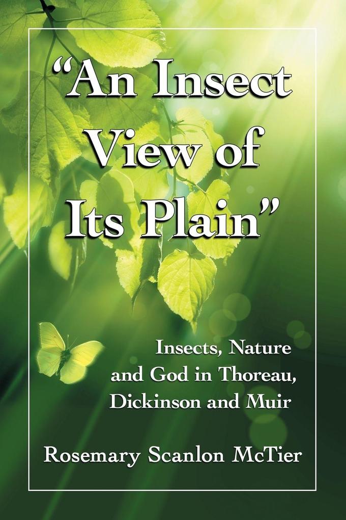'An Insect View of Its Plain'