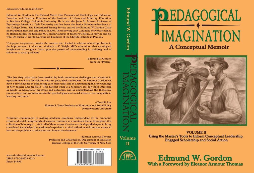 Pedagogical Imagination: Volume II: Using the Master‘s Tools to Inform Conceptual Leadership Engaged Scholarship and Social Action