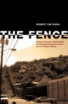 The Fence: National Security Public Safety and Illegal Immigration along the U.S.-Mexico Border