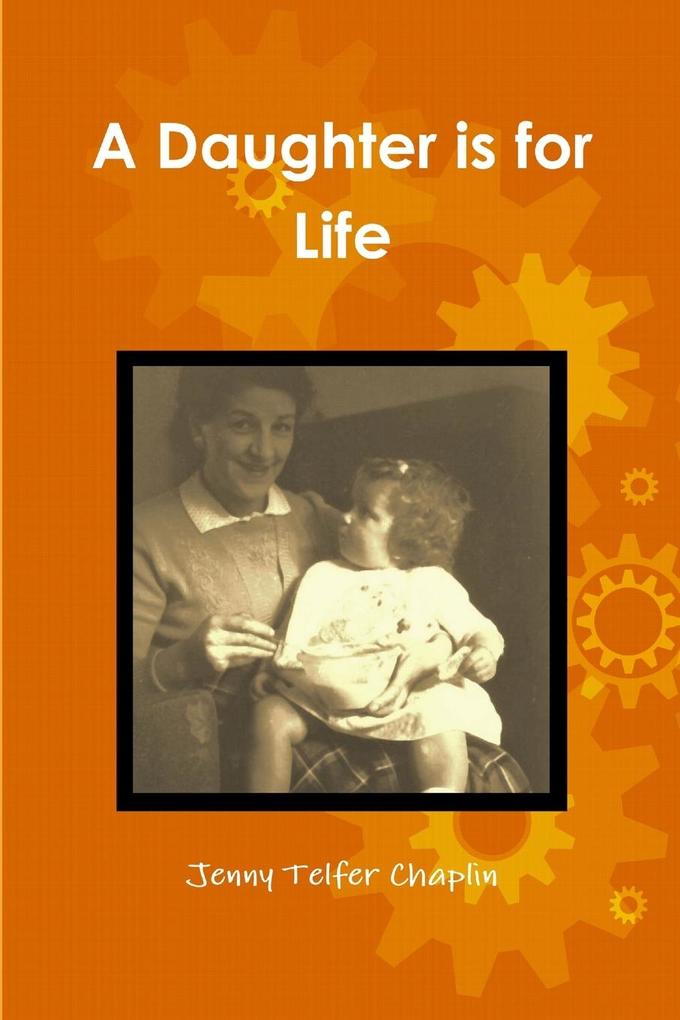 A Daughter Is for Life