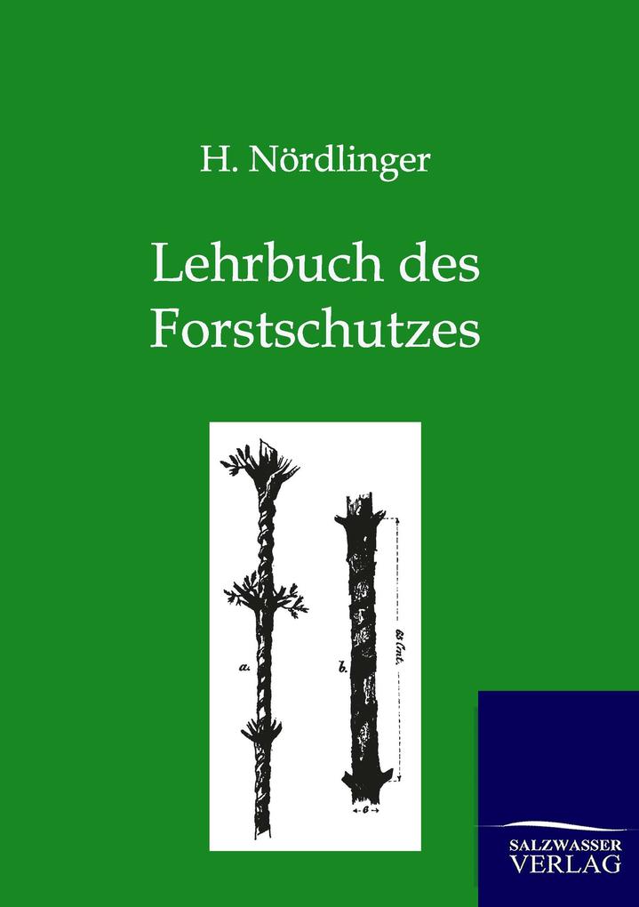 Lehrbuch des Forstschutzes