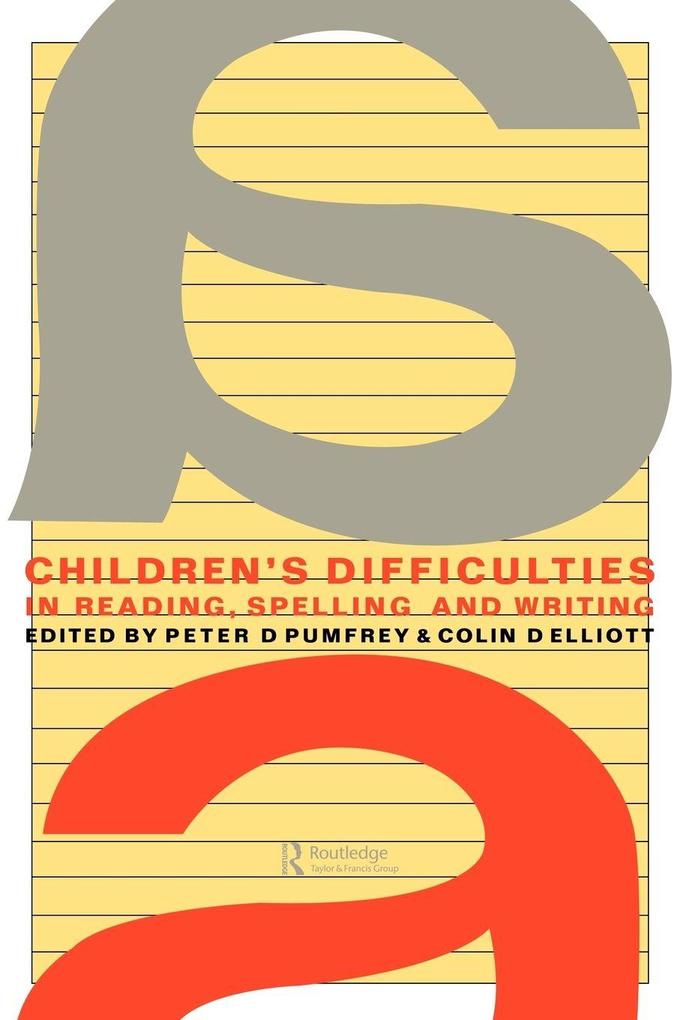 Children's Difficulties In Reading Spelling and Writing