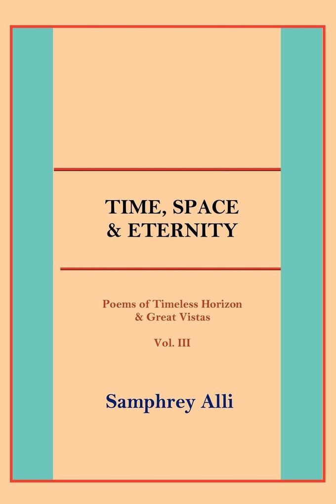 Time Space & Eternity