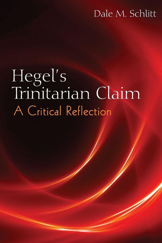 Hegel's Trinitarian Claim