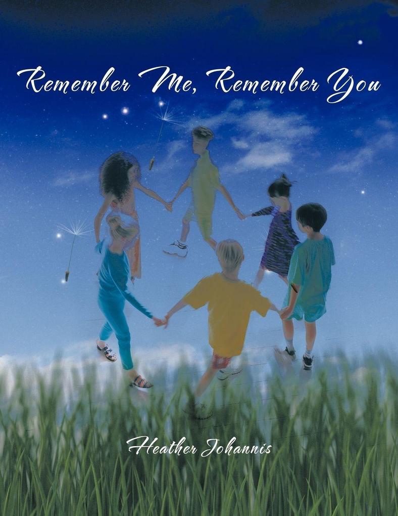 Remember Me Remember You
