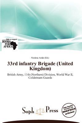 33rd infantry Brigade (United Kingdom)