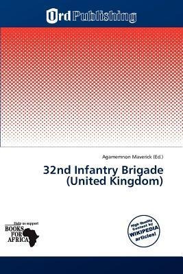 32nd Infantry Brigade (United Kingdom)