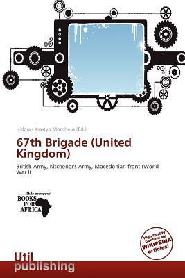 67th Brigade (United Kingdom)