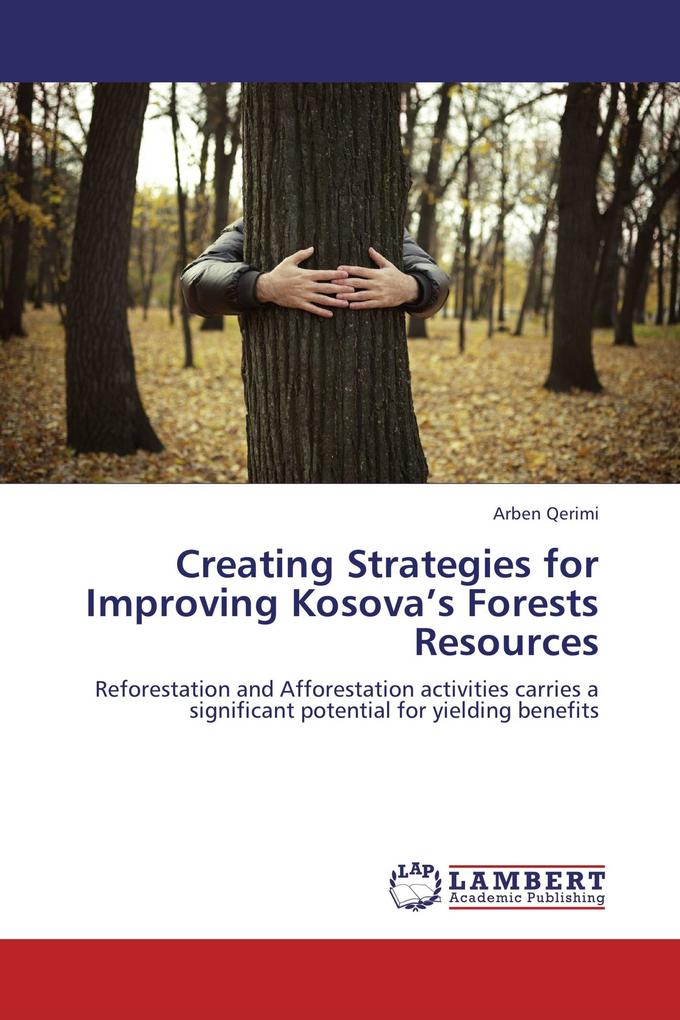 Creating Strategies for Improving Kosova's Forests Resources