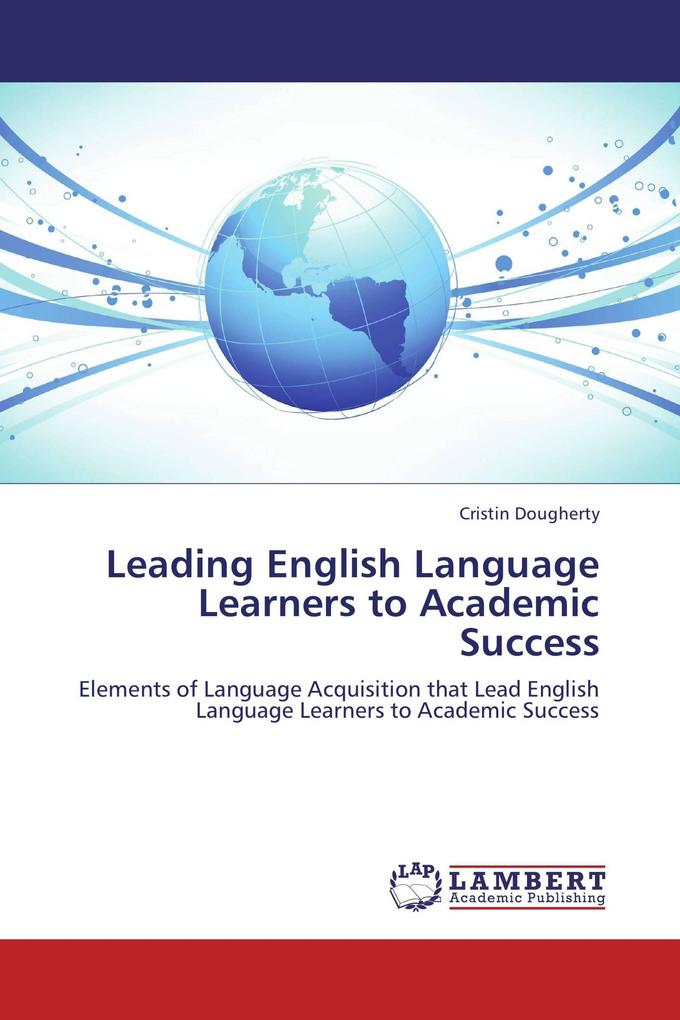 Leading English Language Learners to Academic Success